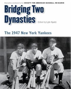 Bridging Two Dynasties - Society for American Baseball Research (Sabr)