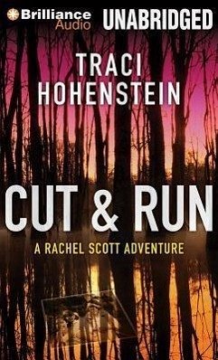 Cut & Run - Hohenstein, Traci