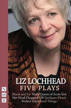 Liz Lochhead: Five Plays - Lochhead, Liz