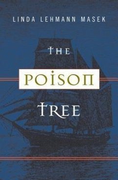 The Poison Tree - Masek, Linda Lehmann