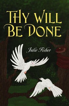 Thy Will Be Done - Fisher, Julie