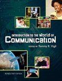 Introduction to the World of Communication (Revised First Edition)