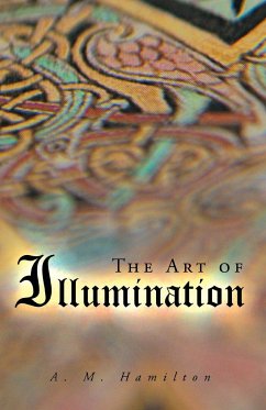 The Art of Illumination - Hamilton, A. M. Peter