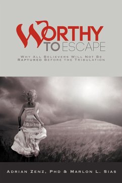 Worthy to Escape - Sias, Marlon L.; Zenz, Adrian; Zenz, Adrien