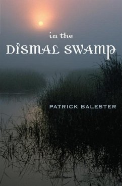 In the Dismal Swamp - Balester, Patrick