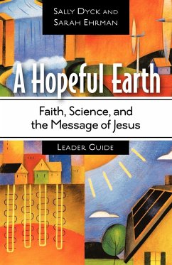 A Hopeful Earth Leader Guide - Ehrman, Sarah