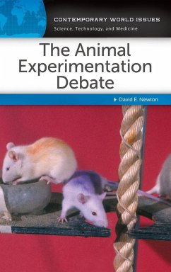 The Animal Experimentation Debate - Newton, David E.