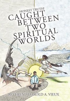 Caught Between Two Spiritual Worlds