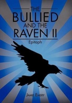 The Bullied and the Raven II - Emery, Jamie