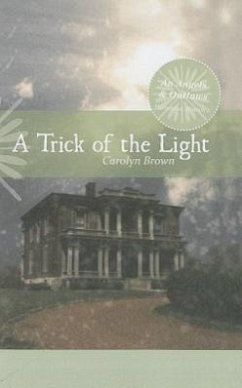 A Trick of the Light - Brown, Carolyn