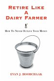 Retire Like a Dairy Farmer