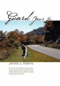 Guard Your Joy - Adams, James J.