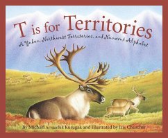 T Is for Territories - Kusugak, Michael