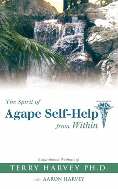 The Spirit of Agape Self-Help from Within - Harvey, Terry