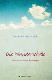 Die Wunderschale Die Wunderschale