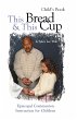 This Bread and This Cup - Child's Book - Bild 1
