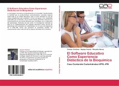 El Software Educativo Como Experiencia Didáctica de la Bioquímica - Orellana, Gretser;Anzola, Naybys;Nieves, Maryelis