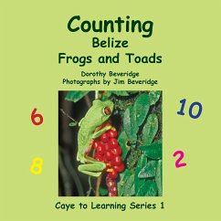 Counting Belize Frogs and Toads - Beveridge, Dorothy