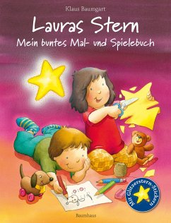 Lauras Stern - Mein buntes Mal- und Spielebuch - Baumgart, Klaus;Neudert, Cornelia