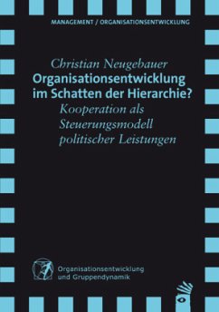 Organisationsentwicklung im Schatten der Hierarchie? - Neugebauer, Christian