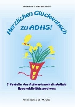 Herzlichen Glückwunsch zu ADHS - Ebert, Swetlana;Ebert, Ralf-Erik