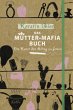 Das Mütter-Mafia-Buch - Bild 1