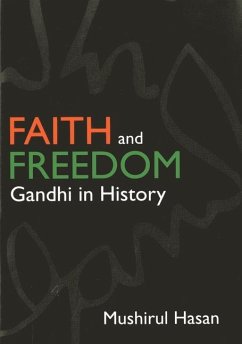 Faith and Freedom - Hasan, Mushirul