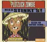 Hier stinkt's! / Plötzlich Zombie Bd.3 (2 Audio-CDs) Hier stinkt's! / Plötzlich Zombie Bd.3 (2 Audio-CDs)