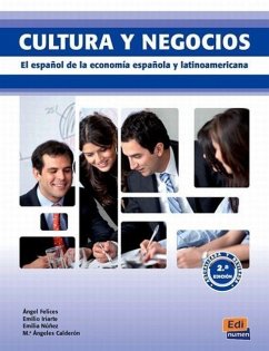 Cultura y negocios / Culture and Business : El espanol de la economia espanola y latinoamericana / The Spanish economy and Latin American