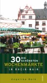 Die 30 schönsten Wochenmärkte in Rhein-Main
