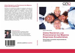 Cómo Nacieron y se Posicionaron las Mejores Empresas Ecuatorianas