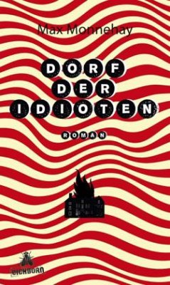 Dorf der Idioten - Monnehay, Max