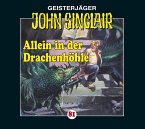 Allein in der Drachenhöhle / Geisterjäger John Sinclair Bd.81 (1 Audio-CD)