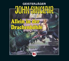 Allein in der Drachenhöhle / Geisterjäger John Sinclair Bd.81 (1 Audio-CD) - Dark, Jason