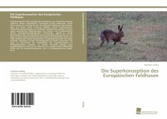 Die Superkonzeption des Europäischen Feldhasen - Röllig, Kathleen