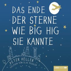 Das Ende der Sterne wie Big Hig sie kannte - Heller, Peter