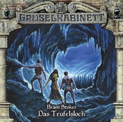 Das Teufelsloch / Gruselkabinett Bd.76 (1 Audio-CD) - Stoker, Bram