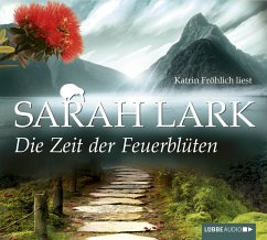 Die Zeit der Feuerblüten / Feuerblüten Trilogie Bd.1 (8 Audio-CDs) - Lark, Sarah