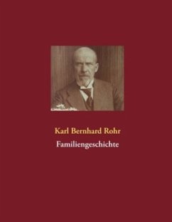 Familiengeschichte - Rohr, Karl Bernhard