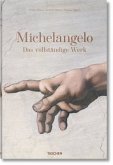 Michelangelo. Das vollständige Werk; .