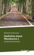 Gedichte eines Wanderers I - Bild 1