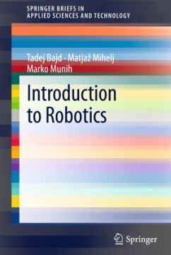 Introduction to Robotics - Bajd, Tadej;Mihelj, Matjaz;Munih, Marko