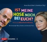 Ist meine Hose noch bei euch? / SMSvongesternnacht.de Bd.2, 1 Audio-CD Ist meine Hose noch bei euch? / SMSvongesternnacht.de Bd.2, 1 Audio-CD