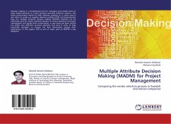 Multiple Attribute Decision Making (MADM) for Project Management - Hosseini Deldoost, Mostafa;Faizollahi, Mohsen