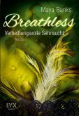 Verheißungsvolle Sehnsucht / Breathless Trilogie Bd.3