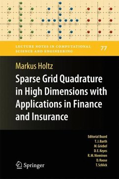 Sparse Grid Quadrature in High Dimensions with Applications in Finance and Insurance - Holtz, Markus