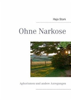 Ohne Narkose - Stork, Hajo