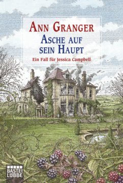 Asche auf sein Haupt / Jessica Campbell Bd.3 - Granger, Ann