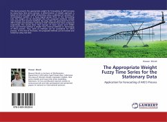 The Appropriate Weight Fuzzy Time Series for the Stationary Data