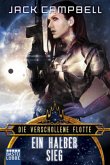 Ein halber Sieg / Die verschollene Flotte Bd.8